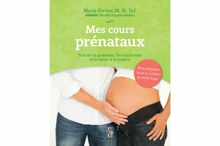 Photo - Livre Mes cours prénataux écrit par Marie Fortier, la spécialiste des bébés